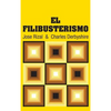 El Filibusterismo - Hardcover