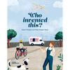Who Invented This?: Smart People and Their Bright Ideas - Hardcover
