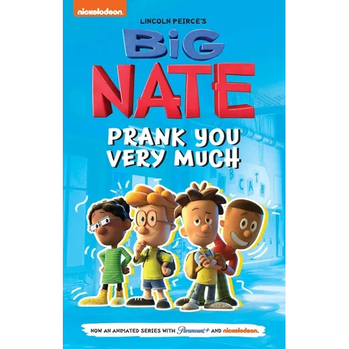 Big Nate: Prank You Very Much: Volume 2 - Paperback