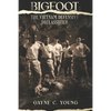 Bigfoot: The Vietnam Defensive Declassified - Paperback