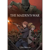 The Maiden's War - Hardcover