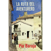 La ruta del aventurero - Paperback