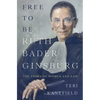 Free To Be Ruth Bader Ginsburg: The Story of Women and Law - Paperback