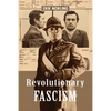 Revolutionary Fascism - Paperback