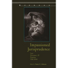 Impassioned Jurisprudence: Law, Literature, and Emotion, 1760-1848 - Paperback