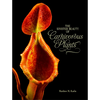 The Sinister Beauty of Carnivorous Plants - Hardcover
