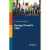 A Study Guide for George Orwell's 1984 - Paperback