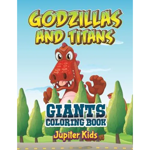 Godzillas and Titans: Giants Coloring Book - Paperback
