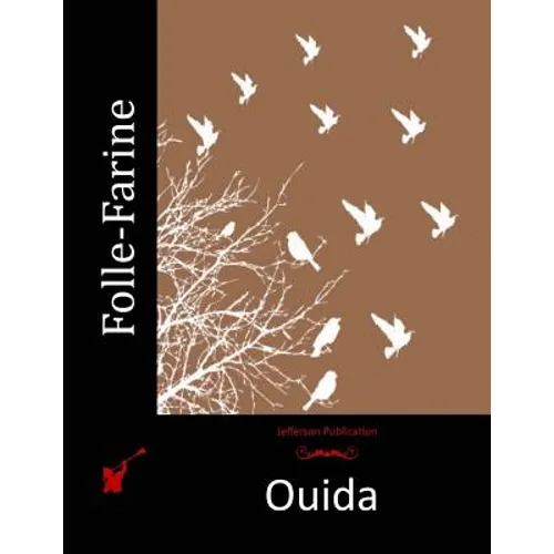 Folle-Farine - Paperback