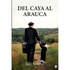 Del Caya al Arauca - Paperback