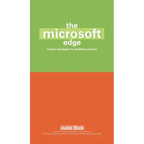 The Microsoft Edge: Insider Strategies for Building Success - Paperback