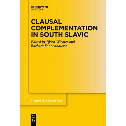 Clausal Complementation in South Slavic - Paperback