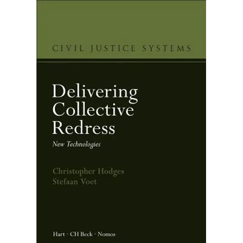 Delivering Collective Redress: New Technologies - Hardcover