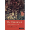 The Inquisition: A Global History 1478-1834 - Hardcover