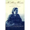 No More Words: A Journal of My Mother, Anne Morrow Lindbergh - Paperback