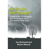 Are You the New Manager?: Techniques, Guidelines, and Strategies for a Successful First Year - Hardcover