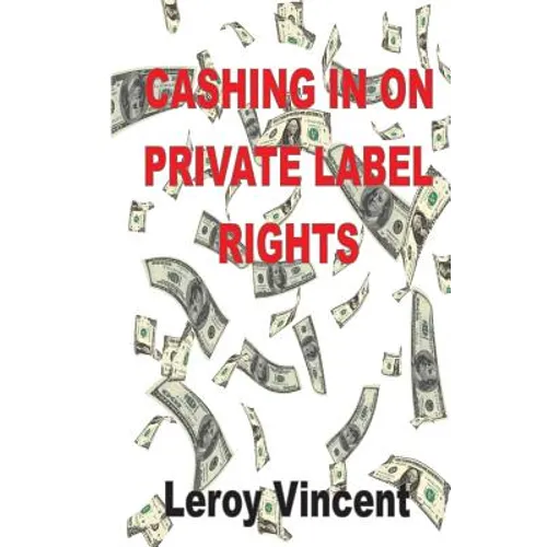 Cashing In On Private Label Rights - Paperback