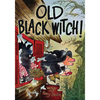Old Black Witch - Hardcover