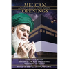 Meccan Openings: A Pilgrim's Guide to Divine Secrets - Paperback
