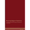 Reversing Sjogren's Syndrome The Raw Vegan Detoxification & Regeneration Workbook for Curing Patients. - Paperback
