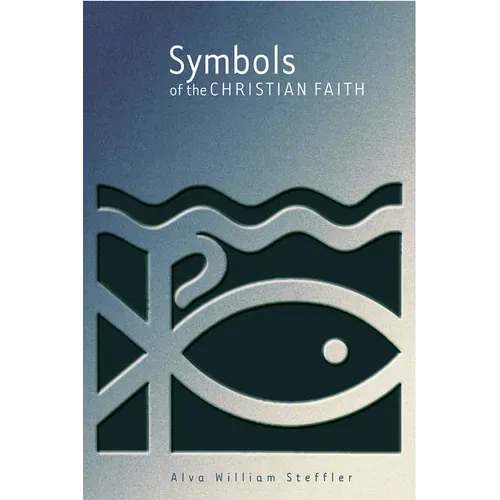 Symbols of the Christian Faith - Paperback