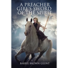 A Preacher Girl's Sword Of The Spirit - Paperback