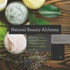 Natural Beauty Alchemy: Make Your Own Organic Cleansers, Creams, Serums, Shampoos, Balms, and More - Paperback
