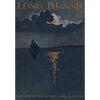 Long Island: Illustrated 1900 - As Published By The Long Island Railroad - Paperback