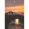 Lemuria and Atlantis: an amazing journey in time - Paperback