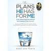 The Plans He Has For Me: A 12-Week Daily Devotional for Freedom from Alcohol - Paperback