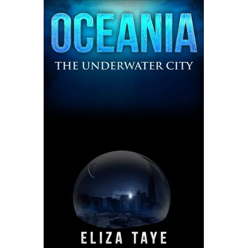 Oceania: The Underwater City - Paperback