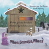 When Grandpa, When? - Paperback