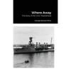 Where Away - Hardcover