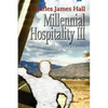 Millennial Hospitality III: The Road Home - Paperback