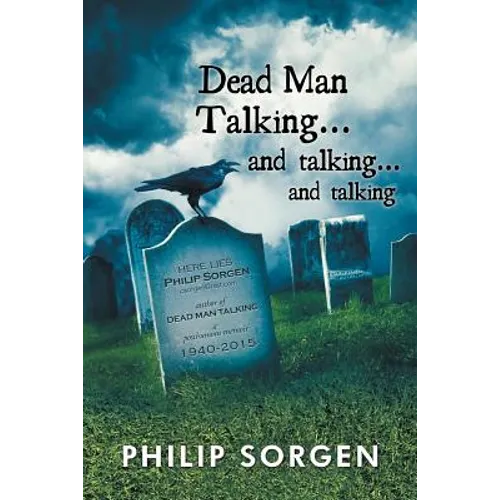 Dead Man Talking... and Talking... and Talking - Paperback