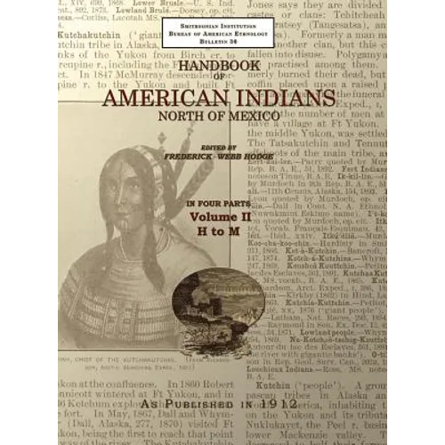 Handbook of American Indians Volume 2: North of Mexico - Hardcover