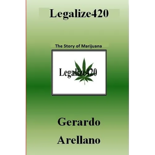 Legalize420 - Paperback