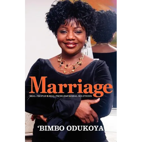 Marriage: Real People, Real Problems, Real Solutions - Paperback