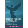 The Church Epistles: Romans to Thessalonians - Paperback