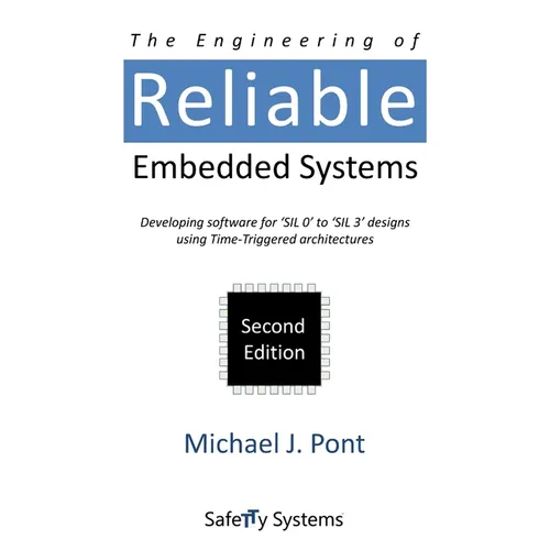 The Engineering of Reliable Embedded Systems (Second Edition) - Hardcover