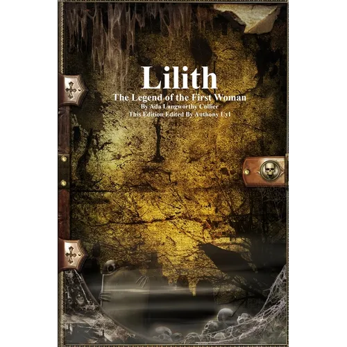 Lilith: The Legend of the First Woman - Paperback