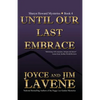 Until Our Last Embrace - Paperback