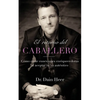 El retorno del Caballero (Spanish) - Paperback