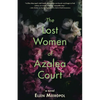 The Lost Women of Azalea Court - Paperback