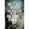 Holocaust Memory and Racism in the Postwar World - Paperback