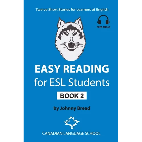 Easy Reading for ESL Students - Book 2: Twelve Short Stories for Learners of English - Paperback