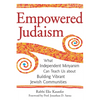 Empowered Judaism: What Independent Minyanim Can Teach Us about Building Vibrant Jewish Communities - Hardcover