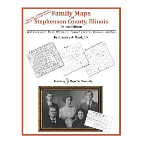 Family Maps of Stephenson County, Illinois - Paperback