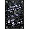 The Jewel of Seven Stars - Including the alternative ending: The Bridal of Death - Paperback