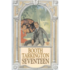 Seventeen by Booth Tarkington, Fiction, Political, Literary, Classics - Paperback